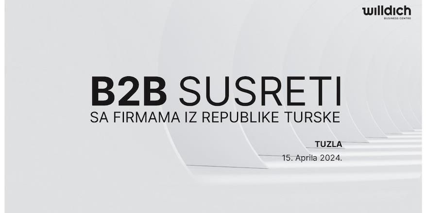 Poziv na B2B susrete: 27 predstavnika iz Tuske dolazi u posjetu BiH
