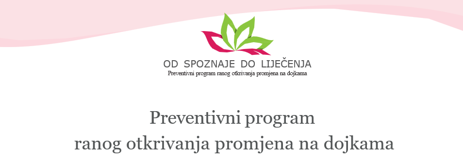 Preventivni program ranog otkrivanja promjena na dojkama