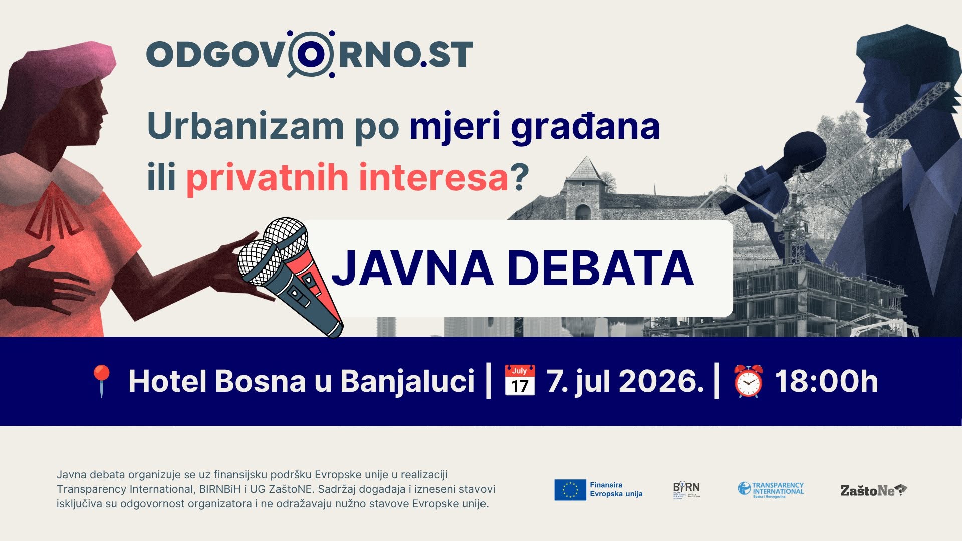 Javna debata: Ko je odgovoran? – Urbanizam po mjeri građana ili privatnih interesa?