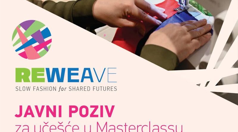 Javni poziv na učešće u projektu ReWeave – Slow Fashion for Shared Futures