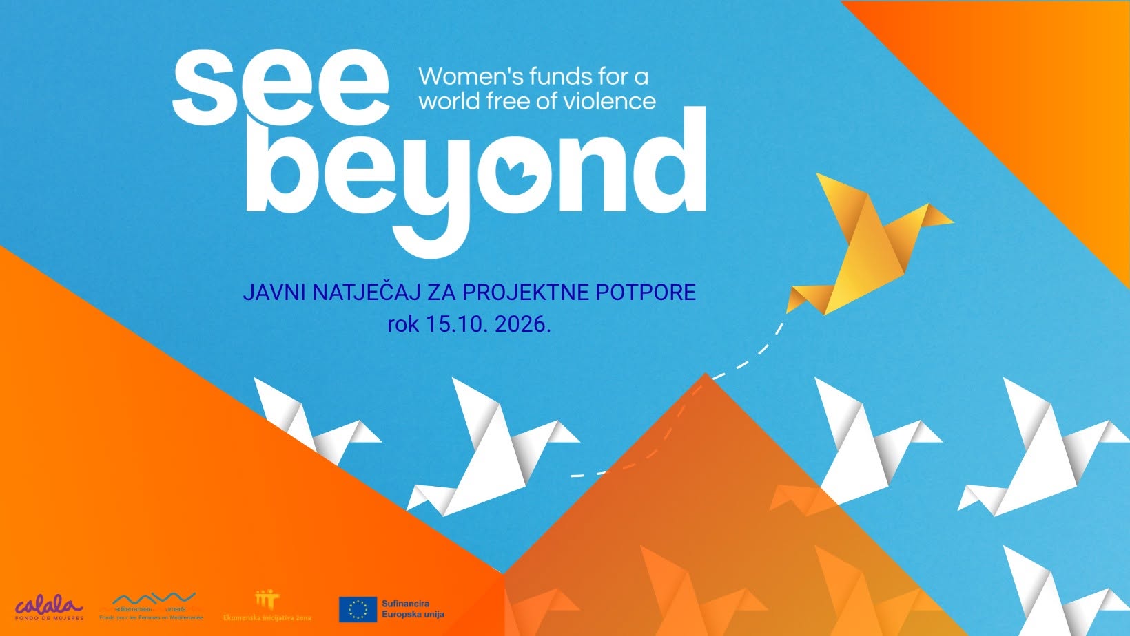 OTVOREN JAVNI NATJEČAJ: Projektne potpore u okviru projekta SEE BEYOND!